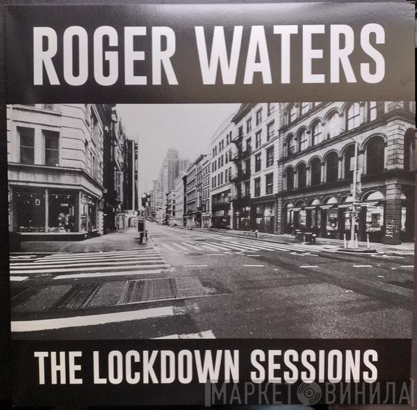 Roger Waters - The Lockdown Sessions