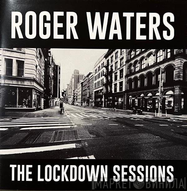 Roger Waters  - The Lockdown Sessions