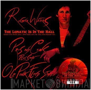 Roger Waters  - The Lunatic Is In The Hall