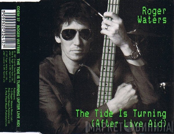 Roger Waters - The Tide Is Turning (After Live Aid)