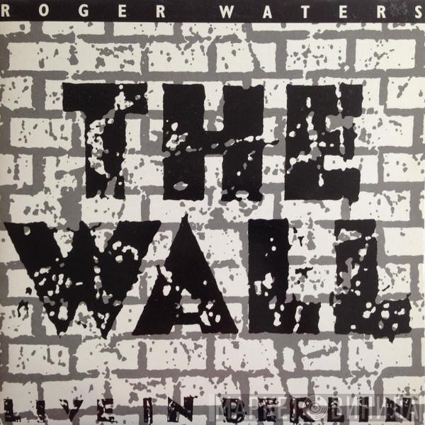 Roger Waters - The Wall (Live In Berlin)