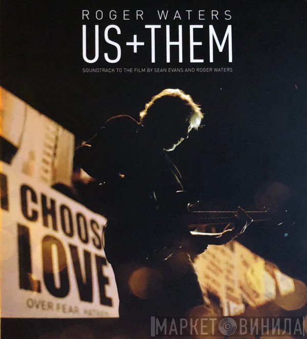 Roger Waters - Us + Them