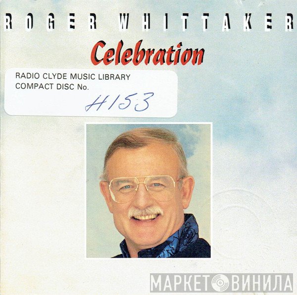 Roger Whittaker - Celebration