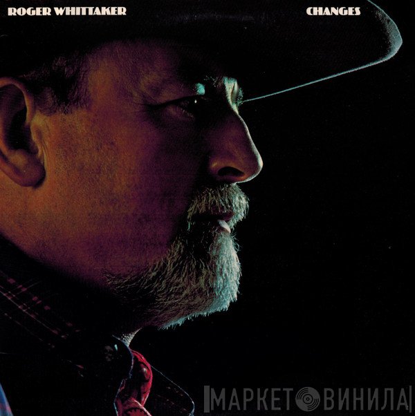 Roger Whittaker  - Changes