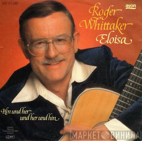 Roger Whittaker  - Eloisa