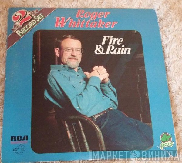 Roger Whittaker  - Fire & Rain