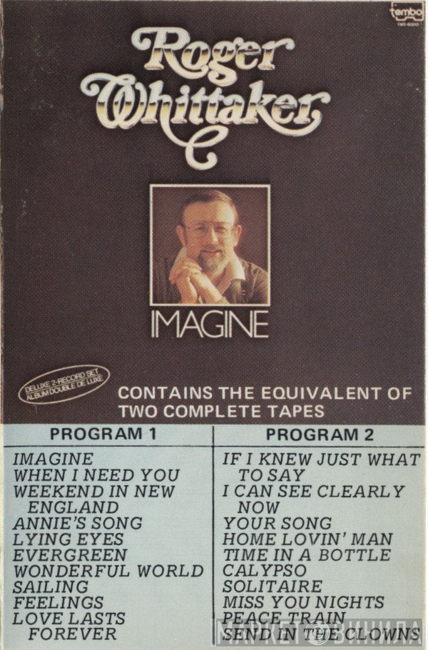 Roger Whittaker  - Imagine