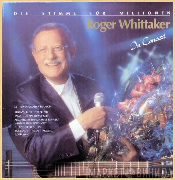 Roger Whittaker  - In Concert