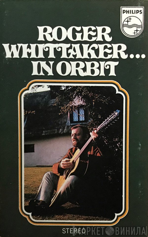 Roger Whittaker  - In Orbit