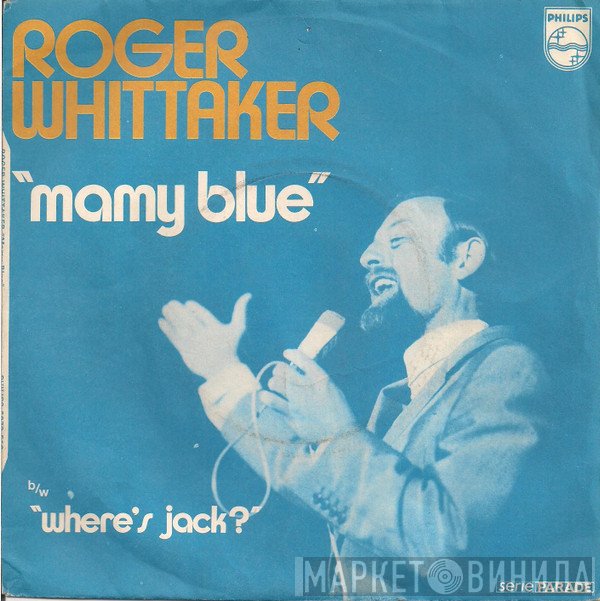 Roger Whittaker  - Mamy Blue