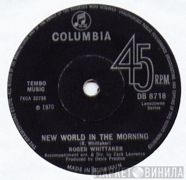 Roger Whittaker - New World In The Morning