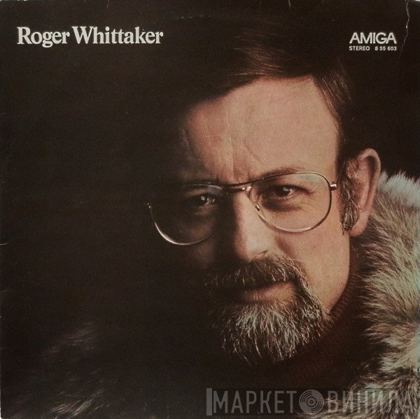 Roger Whittaker  - Roger Whittaker