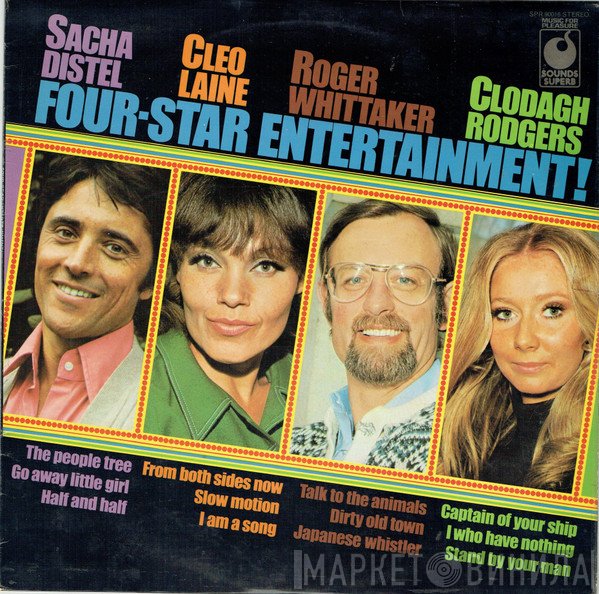 Roger Whittaker, Sacha Distel, Cleo Laine, Clodagh Rodgers - Four-Star Entertainment!