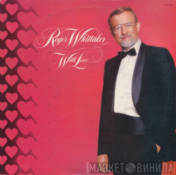 Roger Whittaker  - With Love
