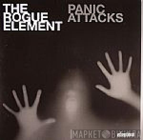 Rogue Element - Panic Attacks