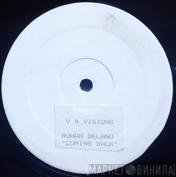 Rohan Delano - Coming Back