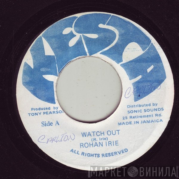 Rohan Irie - Watch Out