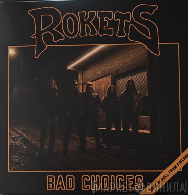 Rokets   - Bad Choices