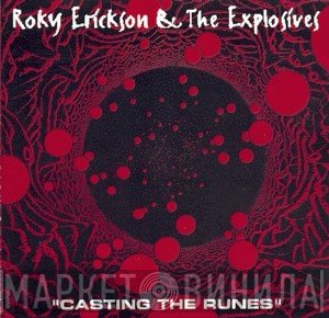 Roky Erickson & The Explosives  - Casting The Runes