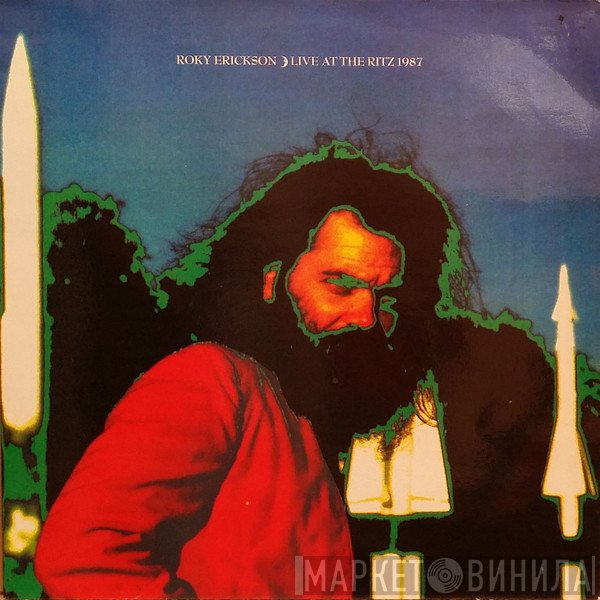 Roky Erickson  - Live At The Ritz 1987