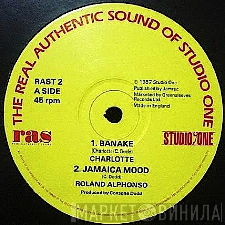 Roland Alphonso, B.B. Seaton, Charlotte  - Banake / Jamaica Mood / I'm Trying