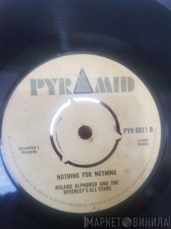 Roland Alphonso, Desmond Dekker & The Aces, Beverley's All Stars - Rude Boy Train / Nothing For Nothing