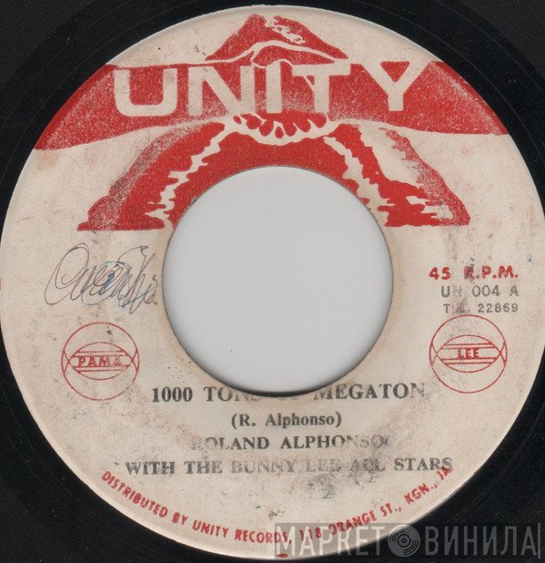 Roland Alphonso, The Bunny Lee Allstars - 1,000 Tons Of Megaton / Musical Resurrection