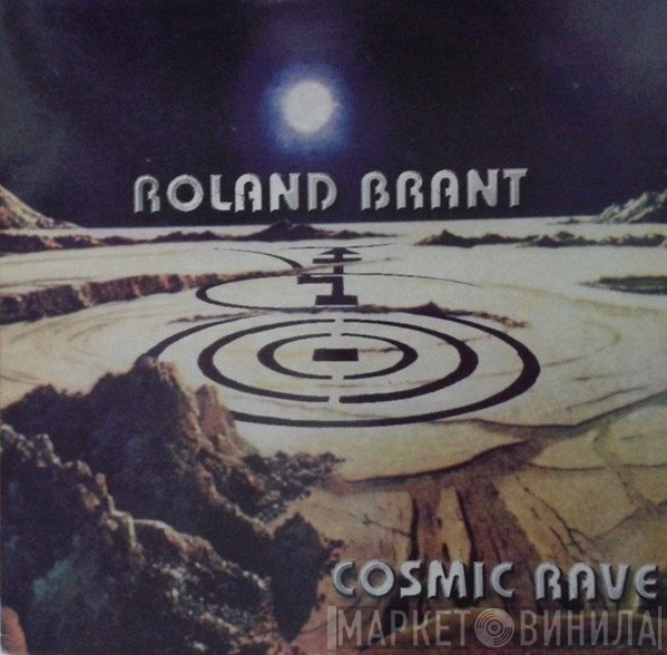 Roland Brant  - Cosmic Rave