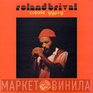 Roland Brival - Créole Gypsy