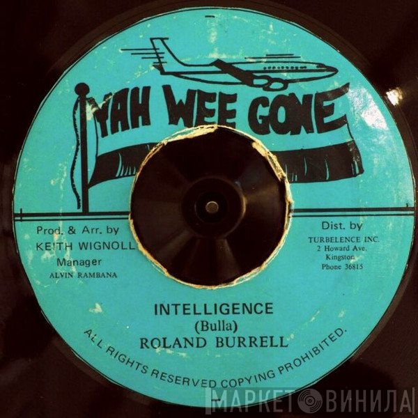 Roland Burrell - Intelligence