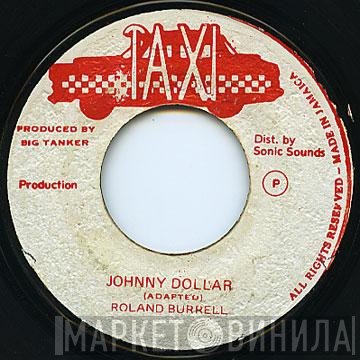 Roland Burrell - Johnny Dollar