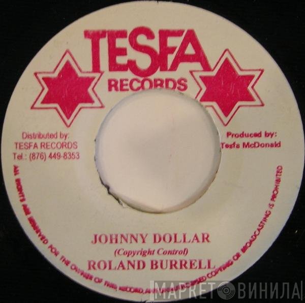 Roland Burrell  - Johnny Dollar
