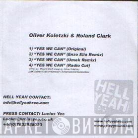 Roland Clark, Oliver Koletzki - Yes We Can