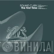 Roland Clark  - The First Time