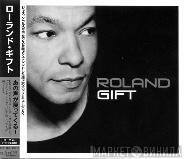 Roland Gift  - Roland Gift