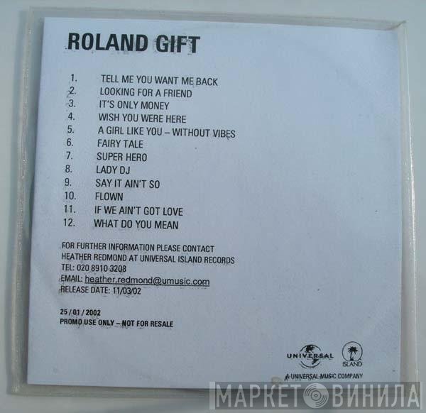 Roland Gift  - Roland Gift