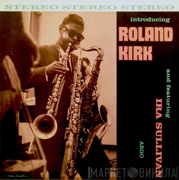 Roland Kirk  - Introducing Roland Kirk