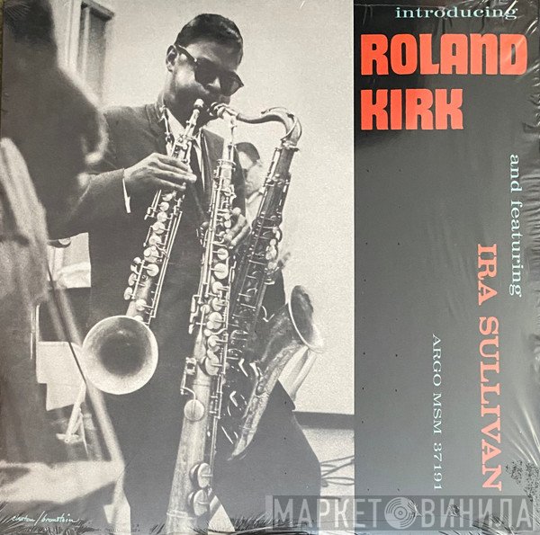 Roland Kirk  - Introducing Roland Kirk
