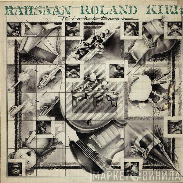 Roland Kirk  - Kirkatron