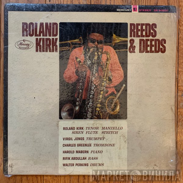 Roland Kirk  - Reeds & Deeds