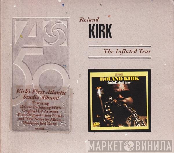 Roland Kirk  - The Inflated Tear