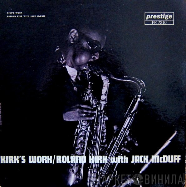 Roland Kirk With Brother Jack McDuff  - Kirk's Work