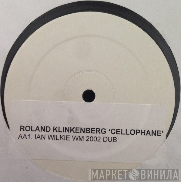 Roland Klinkenberg  - Cellophane