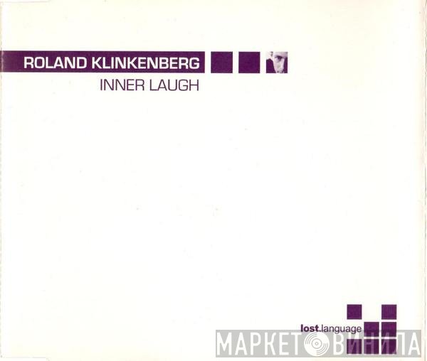 Roland Klinkenberg  - Inner Laugh