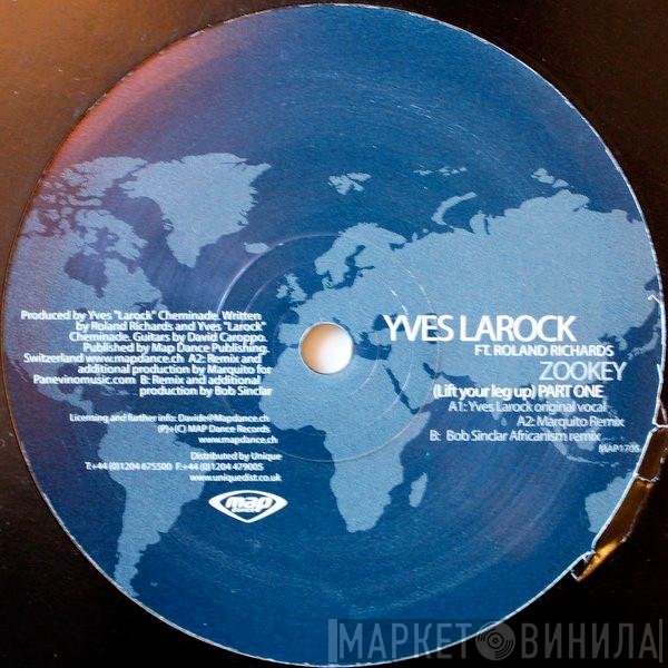 Roland Richards, Yves Larock - Zookey (Lift Your Leg Up) (Part One)