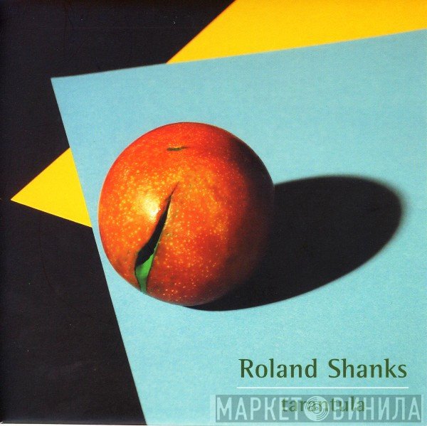 Roland Shanks - Tarantula