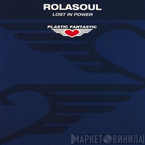 Rolasoul  - Lost In Power