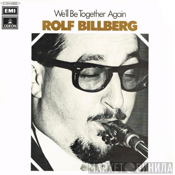 Rolf Billberg - We'll Be Together Again