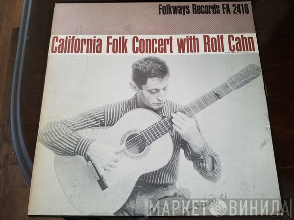 Rolf Cahn  - California Concert With Rolf Cahn