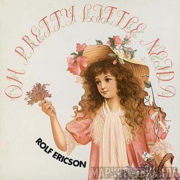 Rolf Ericson  - Oh Pretty Little Neida